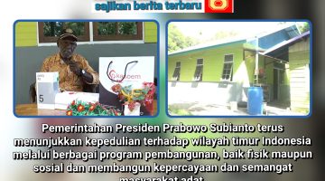 Kepala Suku Moni Zoter Zonggonau: Pemerintah Kini Hadir Sampai ke Rumah Kami