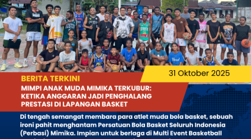 Mimpi Anak Muda Mimika Terkubur: Ketika Anggaran Jadi Penghalang Prestasi di Lapangan Basket