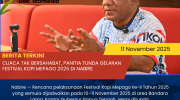 Cuaca Tak Bersahabat, Panitia Tunda Gelaran Festival Kopi Mepago 2025 di Nabire